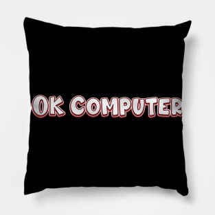 OK Computer (radiohead) Pillow