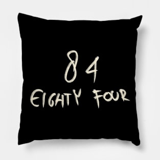 Hand Drawn Letter Number 84 Eighty Four Pillow