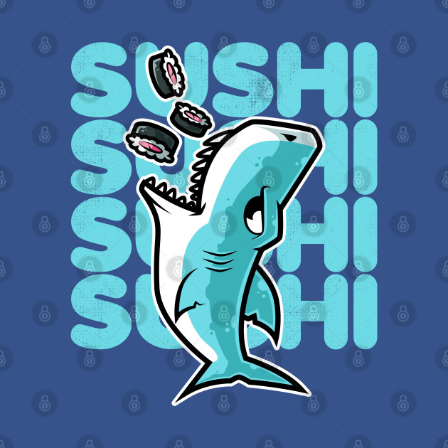 Disover Shark Sushi Nigiri Kawaii Neko Anime Japanese print - Shark - T-Shirt