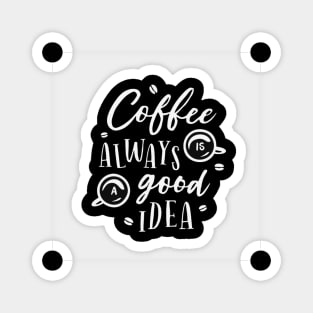 Quotes Coffe Magnet