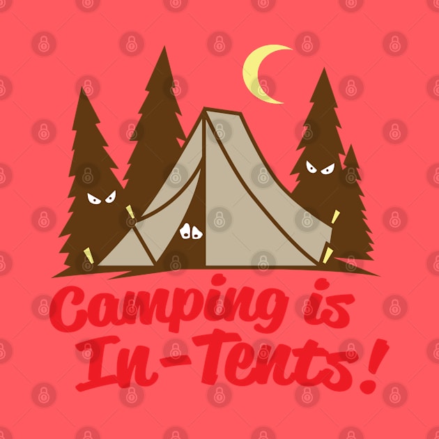 Camping Is In-Tents by DetourShirts