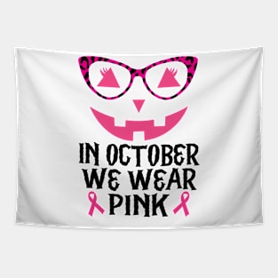 In October We Wear Pink Jackolantern Halloween Breast Cancer Tapestry