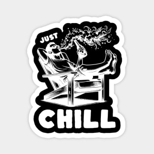 Just Chill Magnet