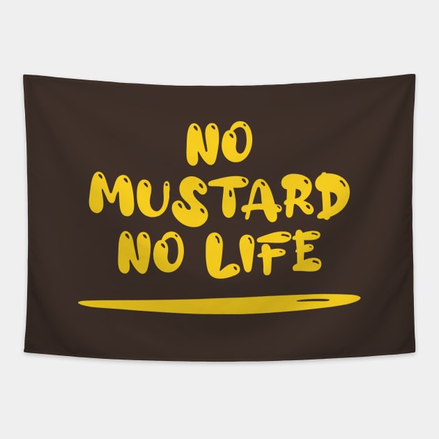 No Mustard No Life Tapestry by tinybiscuits