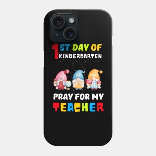 Gnomes First Day Of Preschool Pray For My Teacher Phone Case