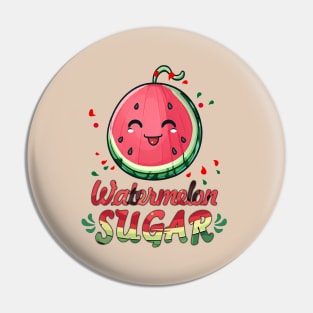 Watermelon Sugar Pin