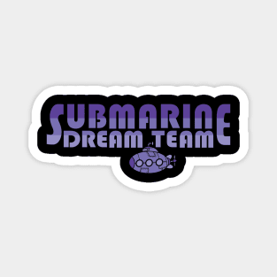Submarine Dream Team Magnet