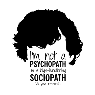 Psychopath T-Shirt