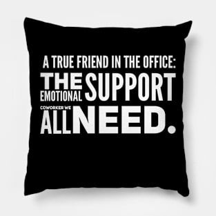 Emotional Support Coworker Pillow