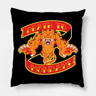 Death To Mondays (clean version, yellow outline) Pillow