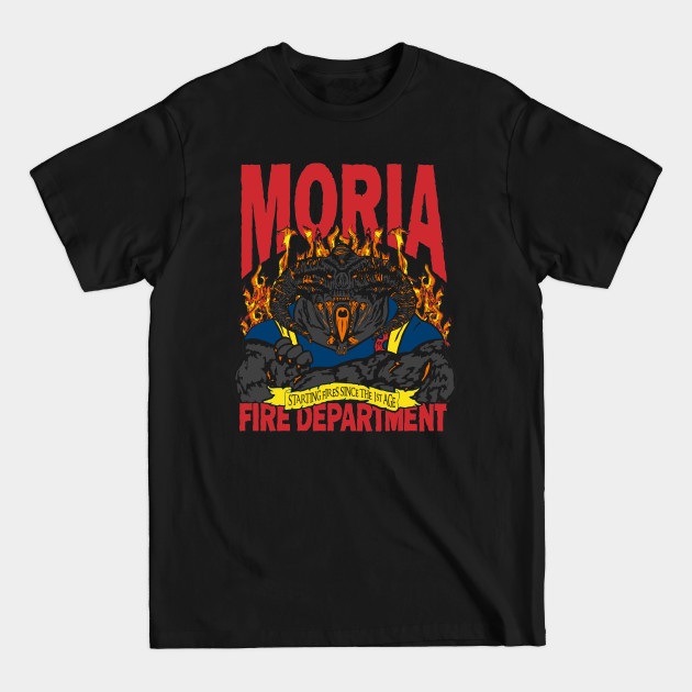 Discover Moria Fire Department - Parody - T-Shirt