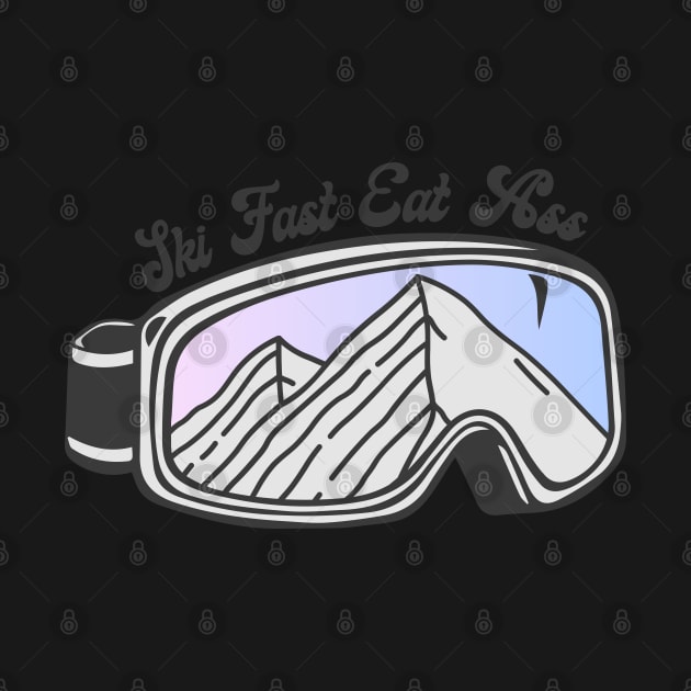Sunset Mountain Ski Goggles | Ski Fast Eat Ass by KlehmInTime
