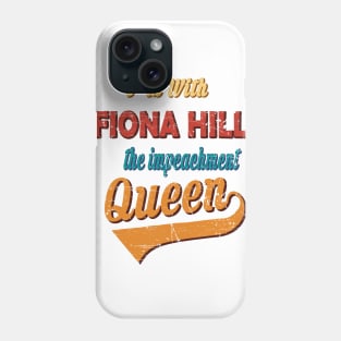 fiona hill Phone Case