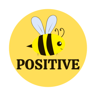 Bee Positive T-Shirt