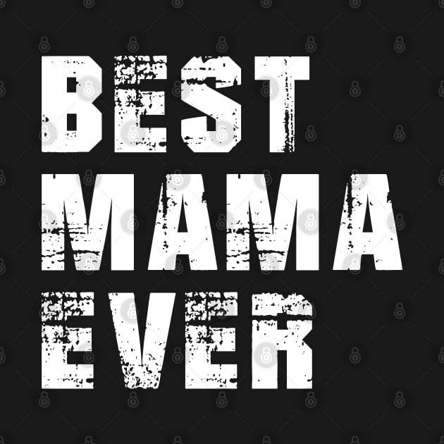 Best Mama Ever by adik