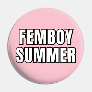 Femboy Summer Pin