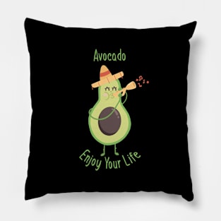 Avocado Enjoy Your Life Pillow