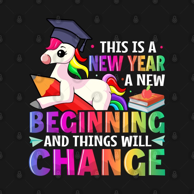 This Is A New Year A New Beginning And Things Will Change - Back to School by JoyFabrika