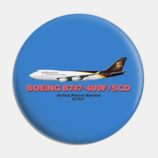 Boeing B747-400F/SCD - United Parcel Service Pin