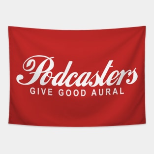 Podcasters Give Good Aural Tapestry