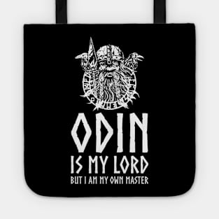 Inspiring Norse Mythology - Odin Is My Lord, But I Am My Own Master Tote