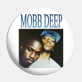 MOBB DEEP 90s HIP HOP VINTAGE RETRO DESIGN Pin