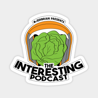 The Interesting Podcast Magnet