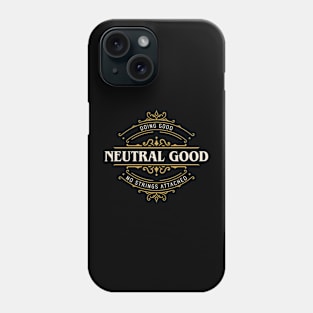 Neutral Good Funny Tabletop RPG Alignment Phone Case