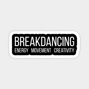 Breakdancing Magnet