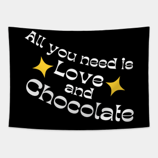 All You Need Is Love And Chocolate. Chocolate Lovers Delight. White and Yellow Tapestry