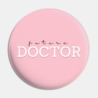 Future Doctor Pin