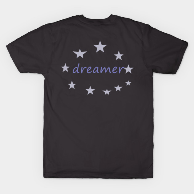 Dreamer - Dreamer - T-Shirt