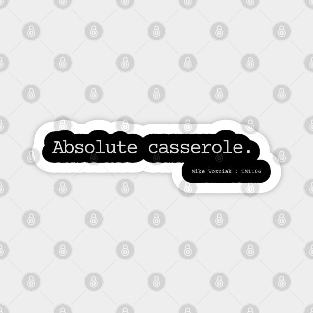 Absolute casserole. Magnet by Bad.Idea.Tuesdays