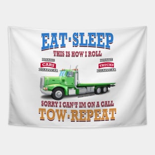 Eat Sleep Tow Repeat Tow Truck Towing Novelty Gift Tapestry