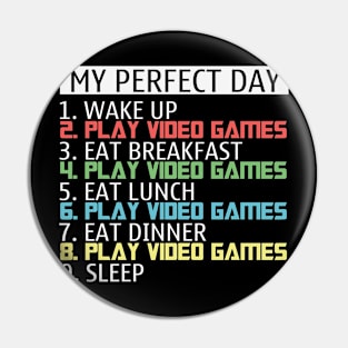 Perfect Gamer Life funny quote Pin