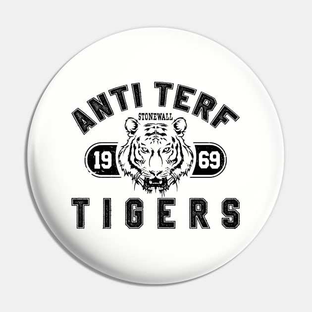 ANTI TERF TIGERS Pin by remerasnerds