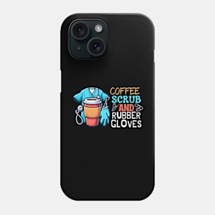 COFFEE SCRUB AND RUBBER GLOVES Phone Case