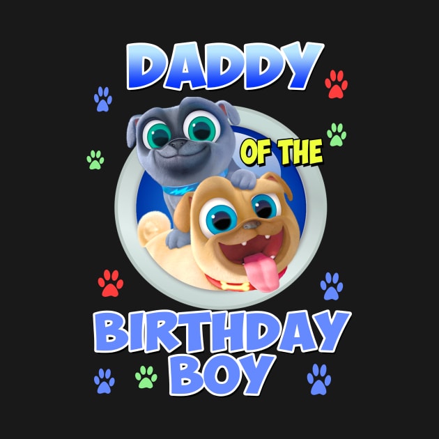 Daddy of The Birthday Boy - Puppy dog pals by SusieTeeCreations