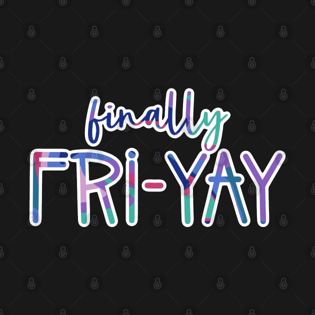 Finally Fri-YAY — white outline by IrieSouth