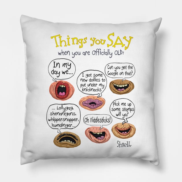 Old Sayings Pillow by macccc8