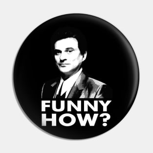 Funny meme How funny? Goodfellas Pin