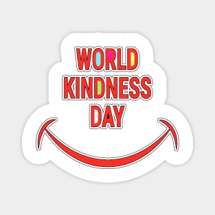 WORLD KINDNESS DAY (Random act of kindness) Magnet