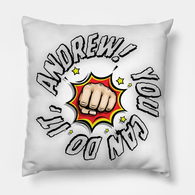 You can do it, Andrew Pillow by Surta Comigo