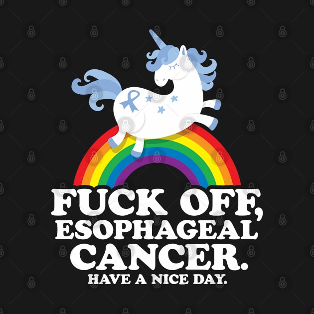 Fuck Off Esophageal Cancer Survivor Quote with Unicorn by jomadado