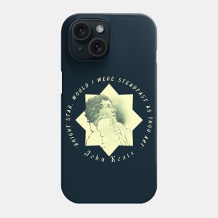 John Keats portrait and quote:  Bright star, would I were steadfast as thou art Phone Case