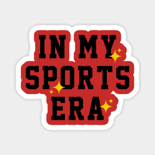 In My Sports Era Magnet