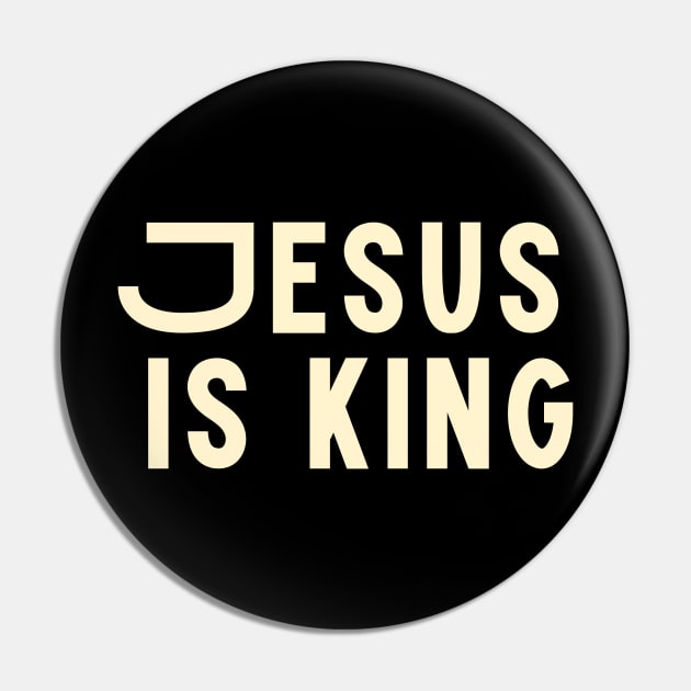 Jesus is King - Christian Apparel Pin by ThreadsVerse