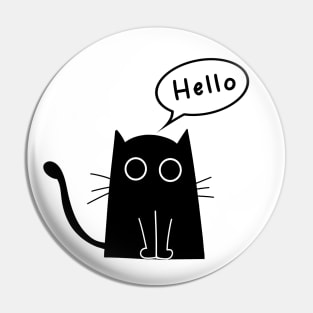 Cat Hello Cute Saying Funny Cat Lover Pin