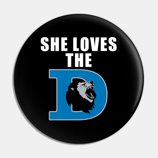 Detroit Pro Football - Funny She Loves The Detroit Football Pin by FFFM