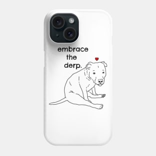 Derpy Dog, Funny Pitbull, Cute Pitbull, Gift for Dog Mom Phone Case